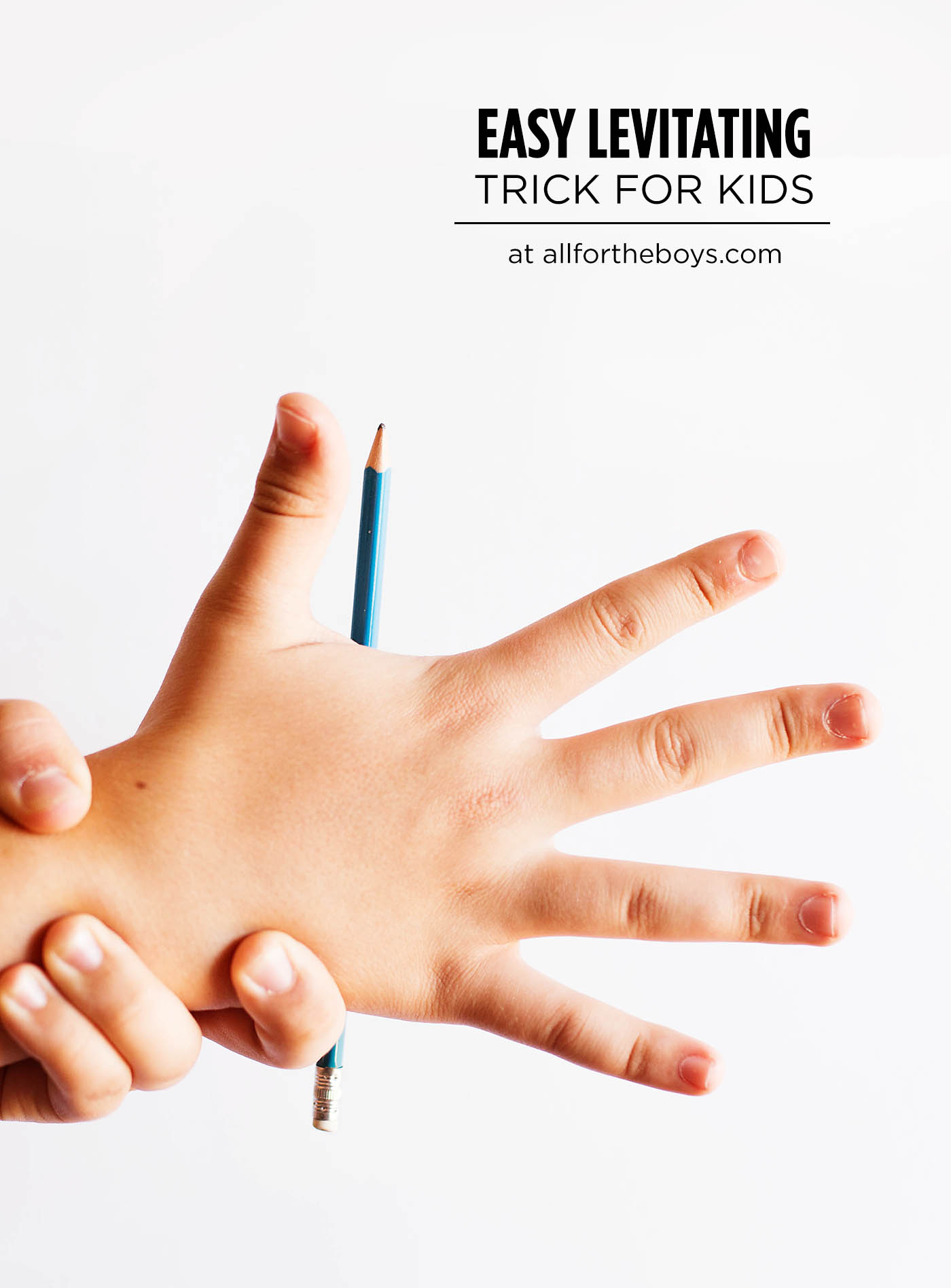 Easy Levitating Trick for Kids — All for the Boys