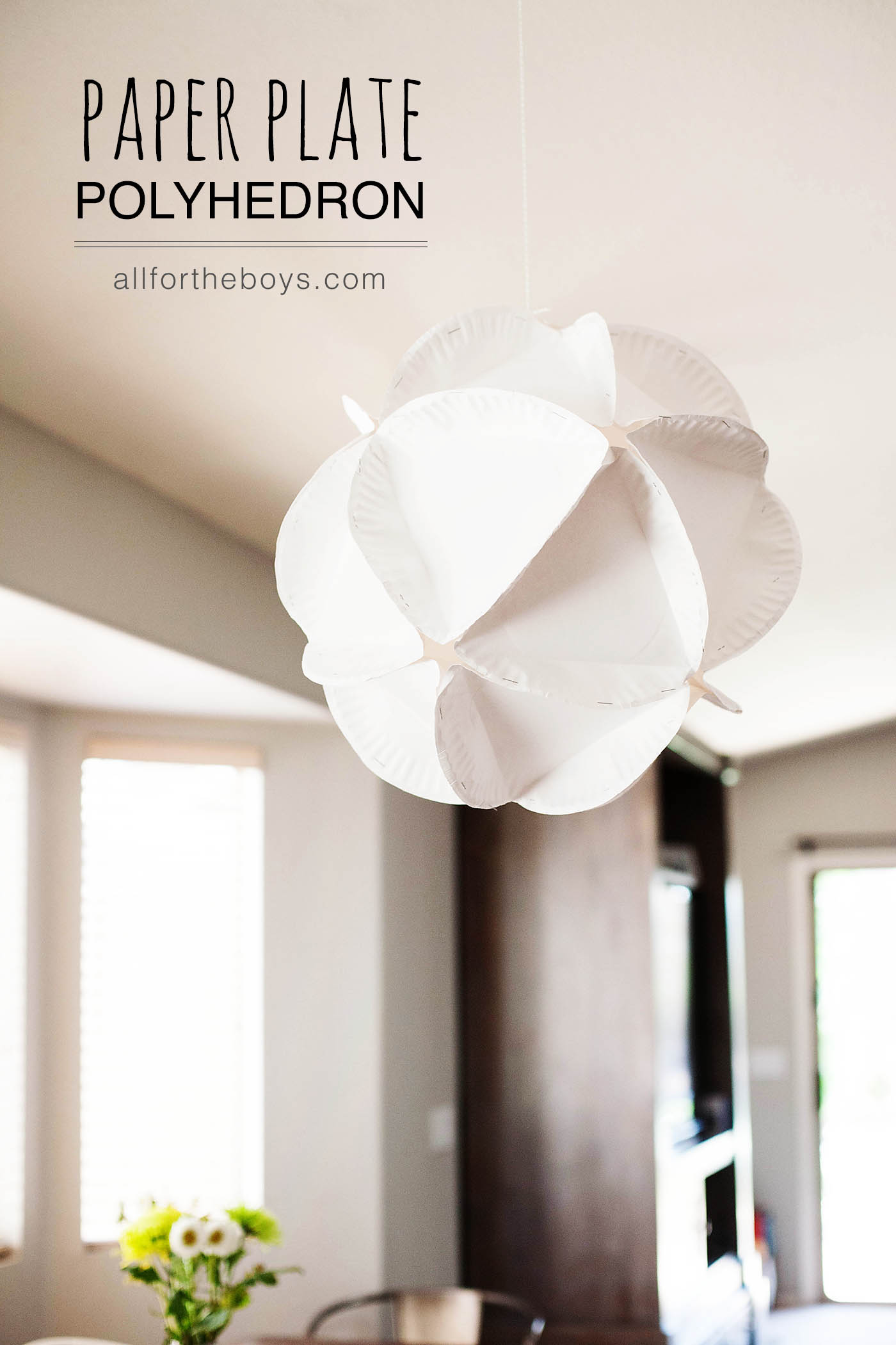 DIY Paper Plate Polyhedron - from All for the Boys blog