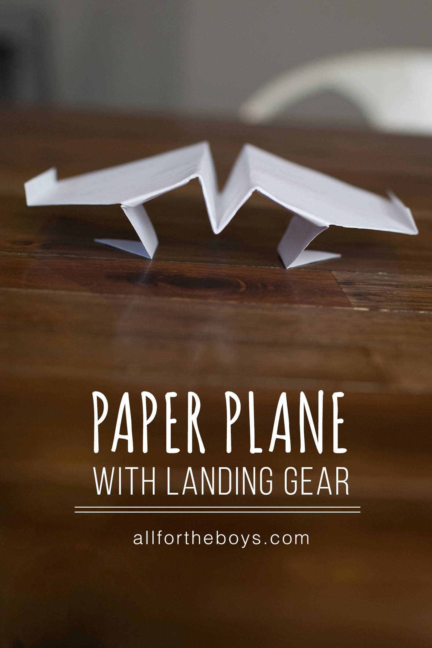 Paper plane with landing gear - how to at allfortheboys.com