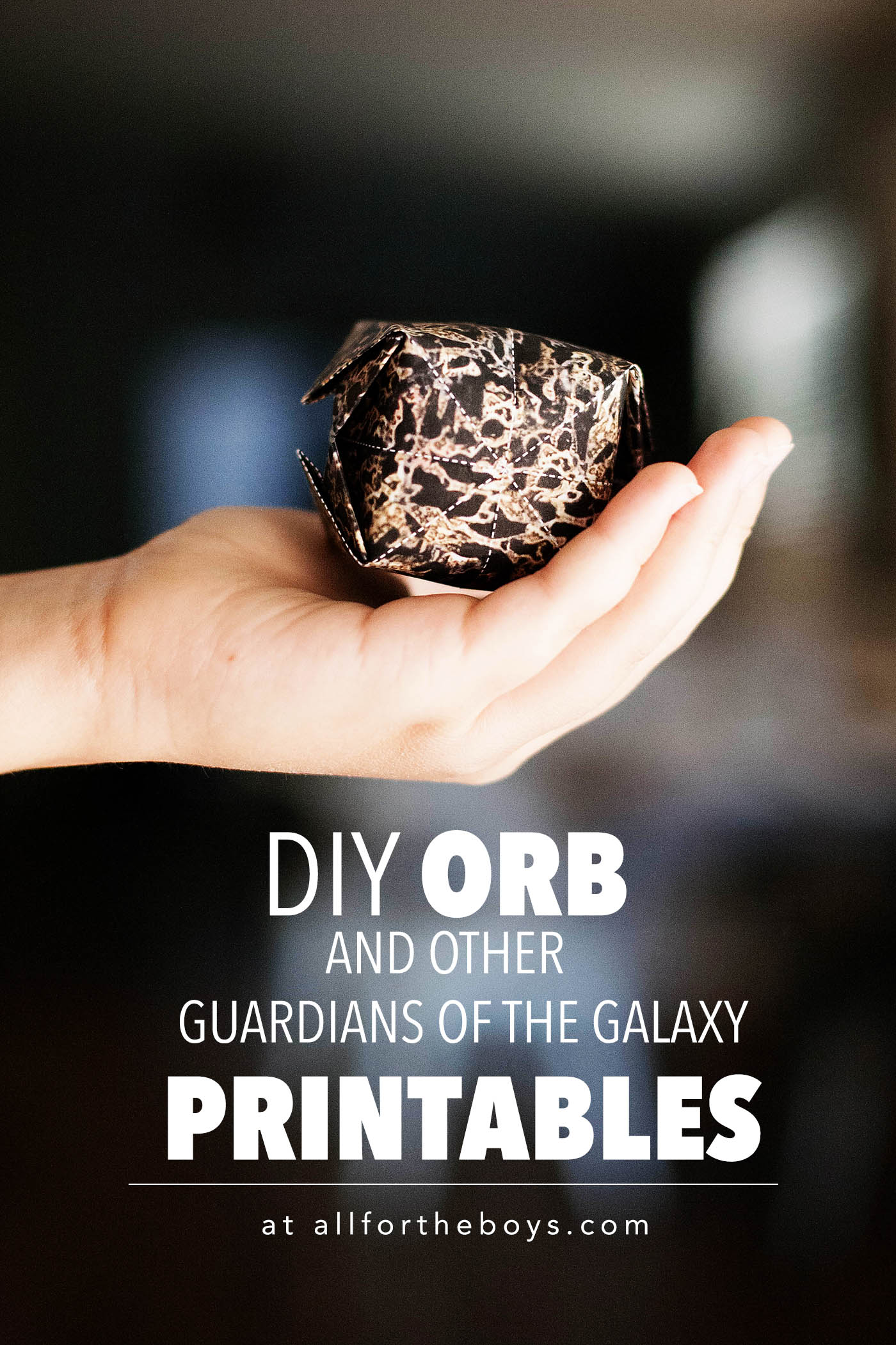 DIY Orb and other Guardians of the Galaxy printables