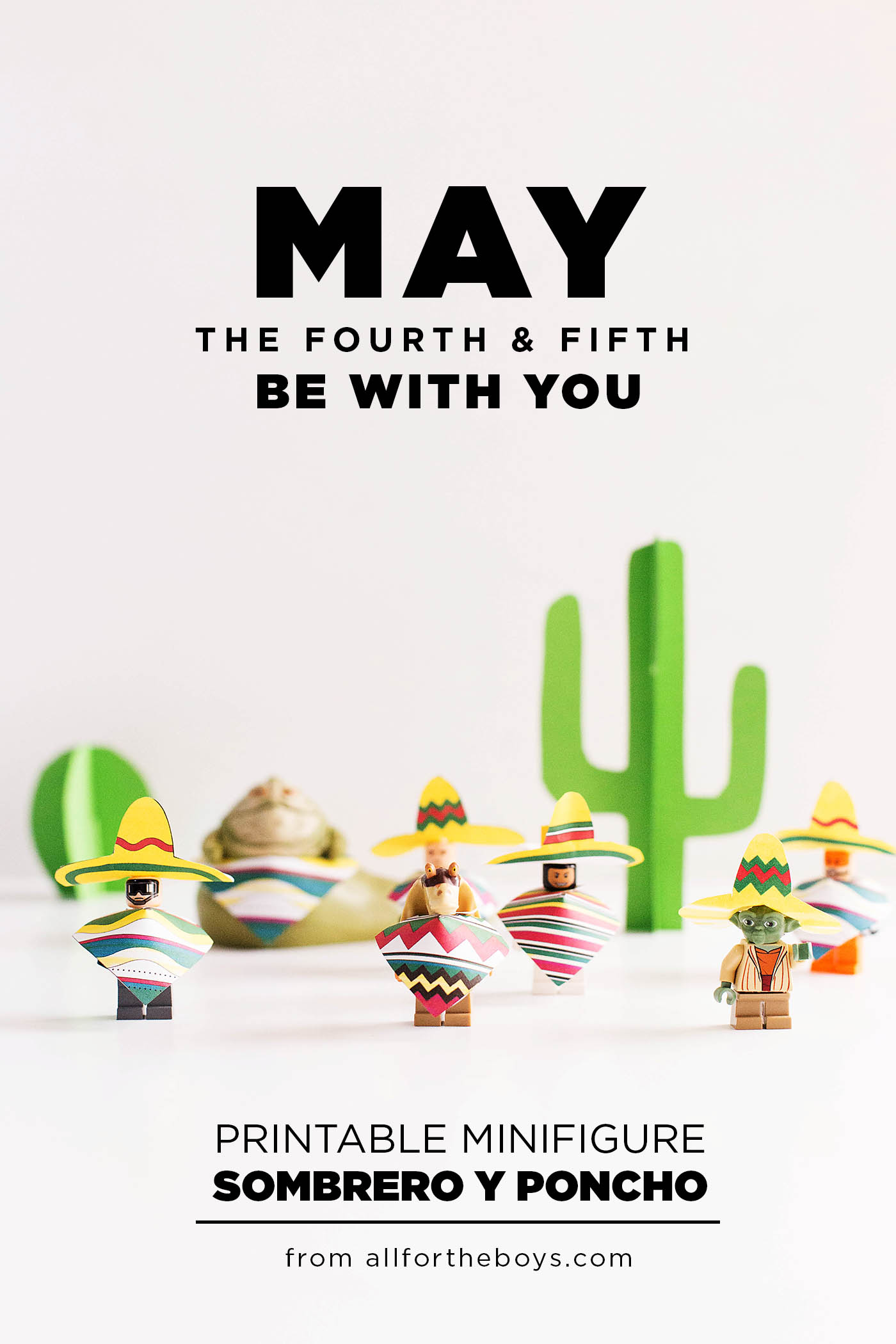 Printable sombreros and ponchos for LEGO minifigures - May the fourth AND fifth be with you!