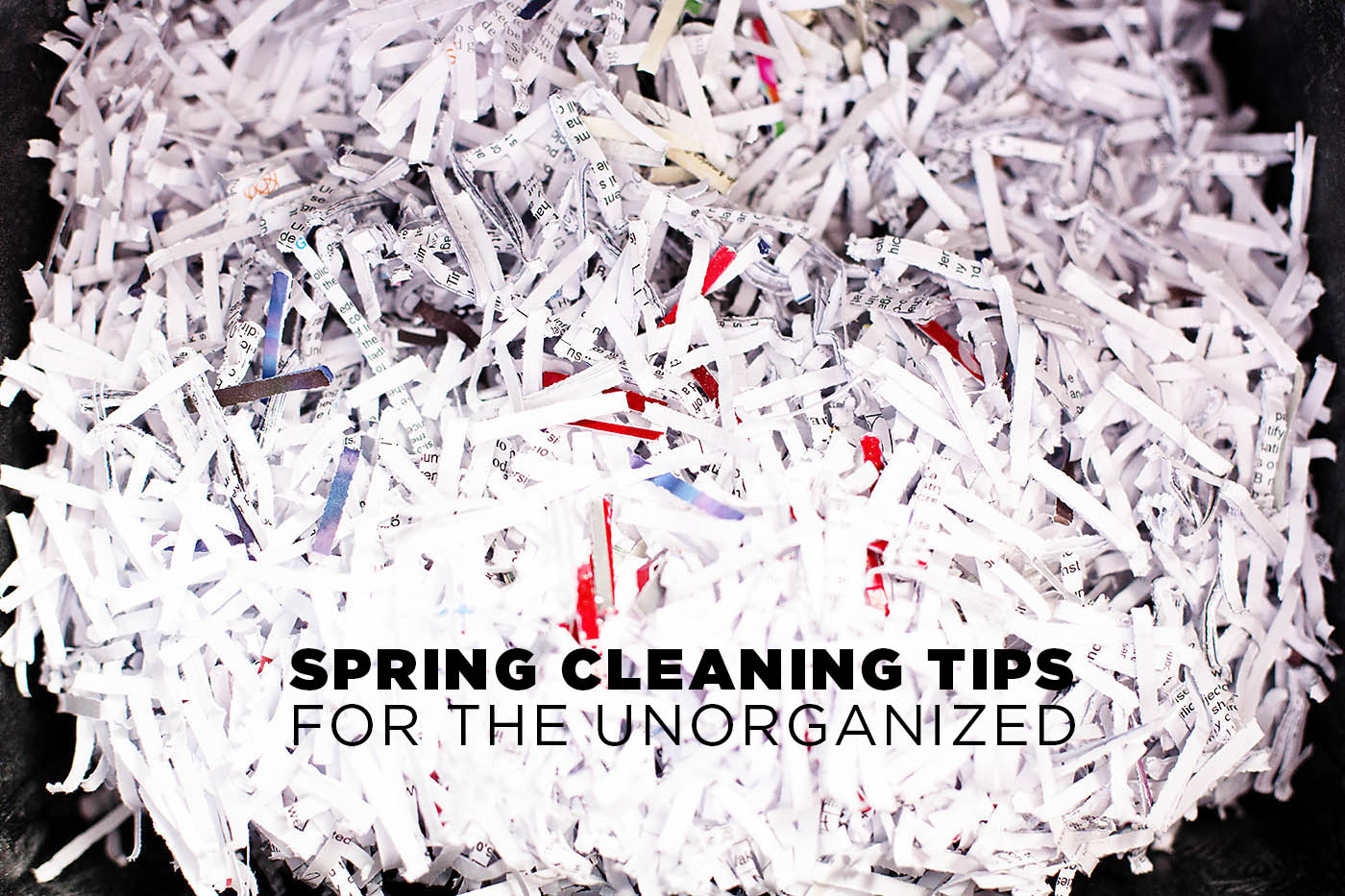 Spring Cleaning Tips for the Unorganized