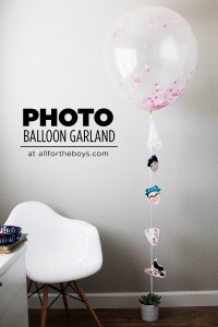 DIY photo balloon garland - SUCH a cute gift idea!