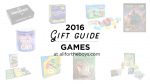 2016 Gift Guide: Games