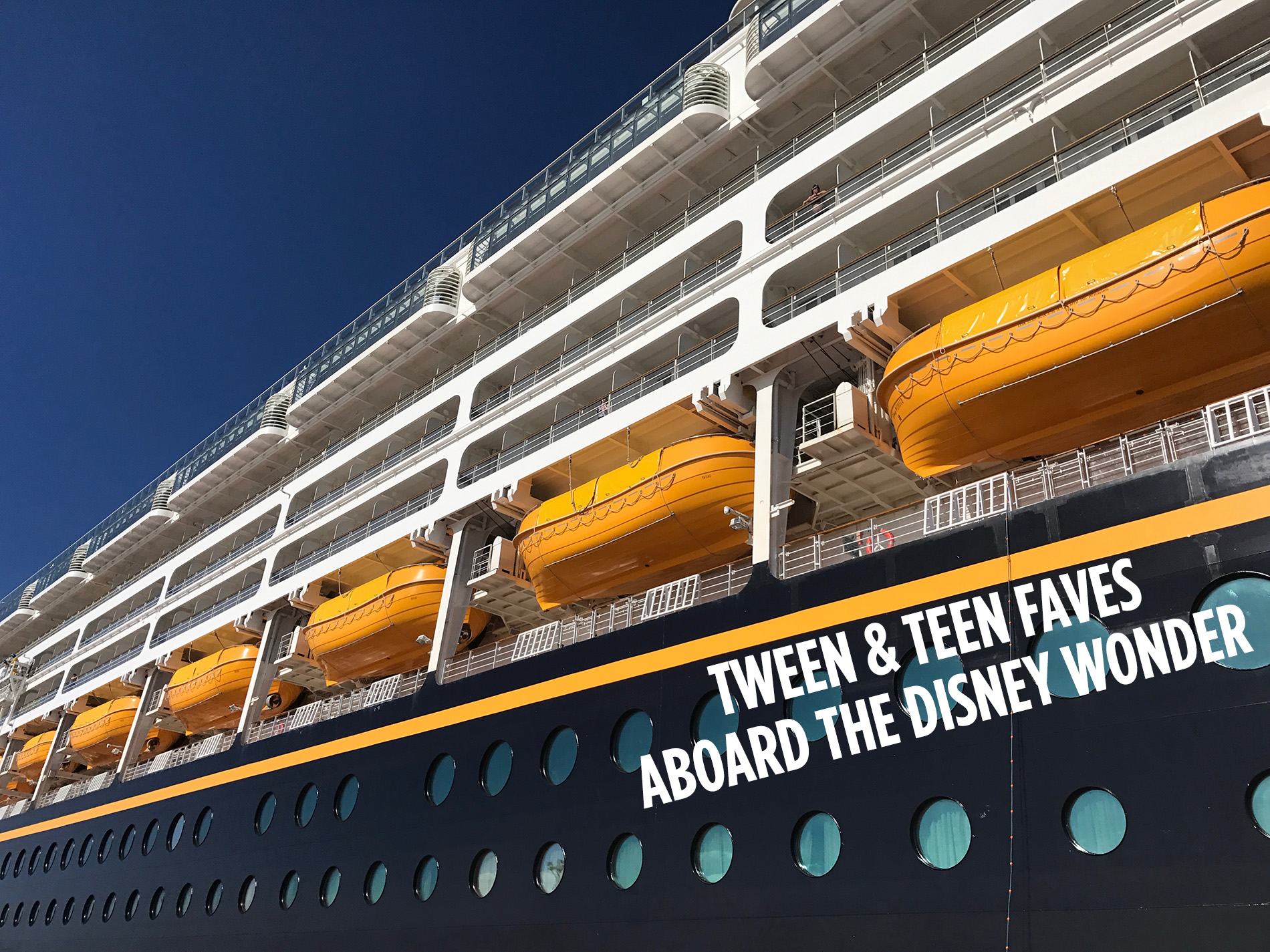 What teens and tweens will love on board the Disney Dream - part of the Disney Cruise Line Fleet