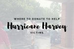 Where to Donate to Help Hurricane Harvey Victims