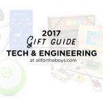 2017 last minute gift guide for kids who love tech, engineering, coding or building!