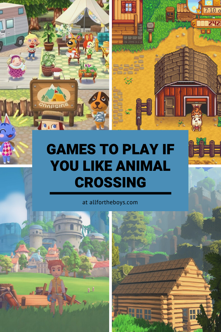 Games like Animal Crossing : New Horizons — All for the Boys